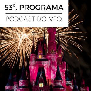 Viajando para Orlando - Podcast - 53