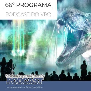 Viajando para Orlando – Podcast – 66