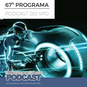 Viajando para Orlando – Podcast – 67