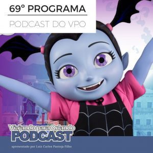 Viajando para Orlando – Podcast – 69