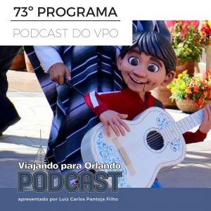 Viajando para Orlando – Podcast – 73