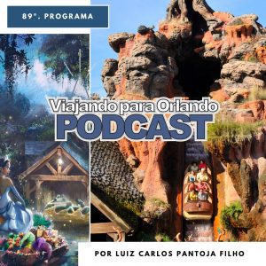Viajando para Orlando – Podcast – 89
