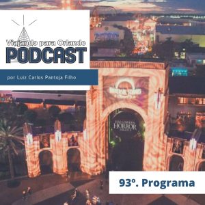 Viajando para Orlando – Podcast – 93