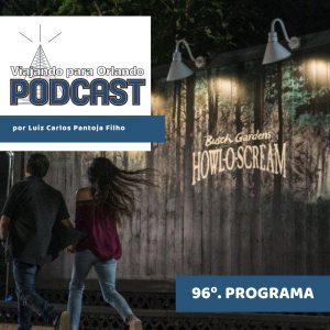 Viajando para Orlando – Podcast – 96