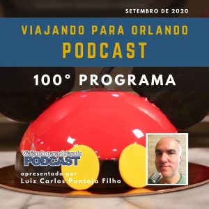 Viajando para Orlando – Podcast – 100