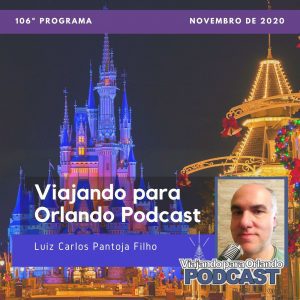 Viajando para Orlando – Podcast – 106