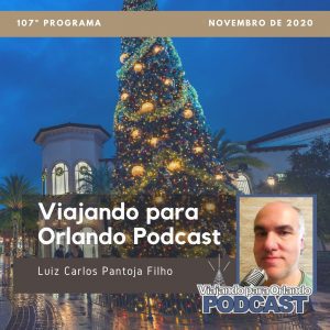 Viajando para Orlando – Podcast – 107