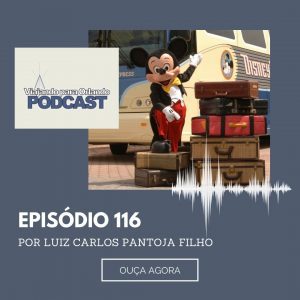 Viajando para Orlando – Podcast – 116