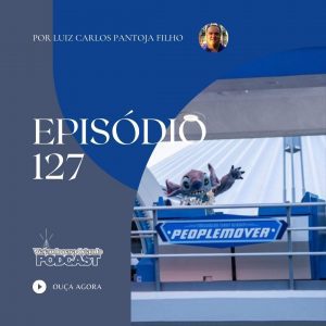 Viajando para Orlando – Podcast – 127
