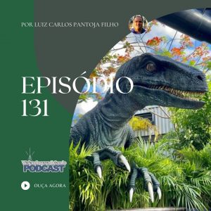 Viajando para Orlando – Podcast – 131