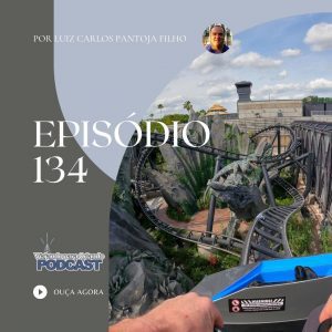 Viajando para Orlando – Podcast – 134