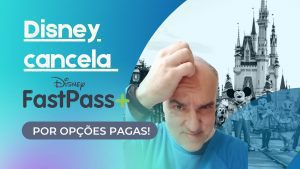 Disney termina com o FastPass e oferece opções pagas
