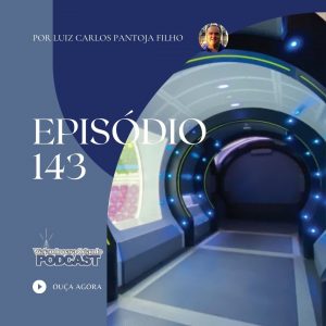 Viajando para Orlando – Podcast – 143