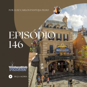 Viajando para Orlando – Podcast – 146