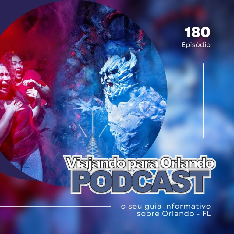 Viajando para Orlando – Podcast – 180