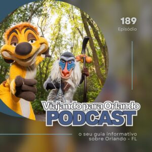 Viajando para Orlando – Podcast – 189