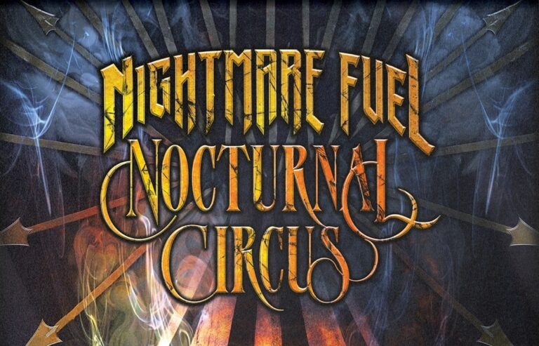 Nightmare Fuel Nocturnal Circus Halloween Horror Nights