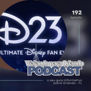 Viajando para Orlando – Podcast – 192