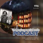 Viajando para Orlando – Podcast – 196